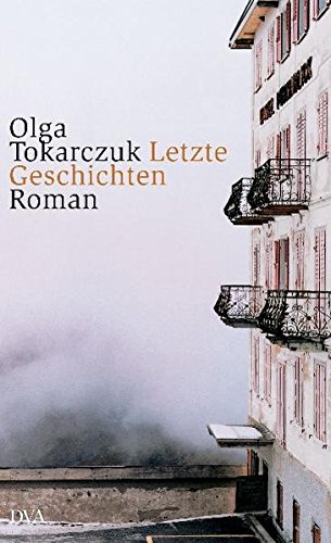 Olga Tokarczuk »Letzte Geschichten«